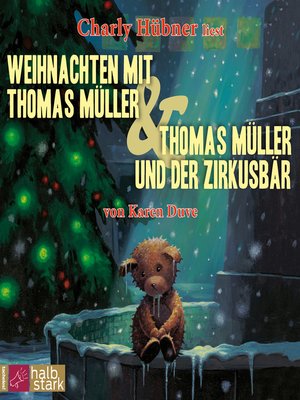 cover image of Weihnachten mit Thomas Müller & Thomas Müller und der Zirkusbär